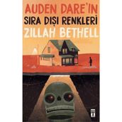 Auden Dare'ın Sıra Dışı Renkleri - Zillah Bethell