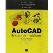 AutoCAD ile Çizim ve Modelleme - Cengiz Eldem İhsan Toktaş Faruk Mendi Ahmet Taşkesen
