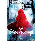 Av Dönencesi - Kırmızı Başlıklı Kız 1 - Büşra Toraman