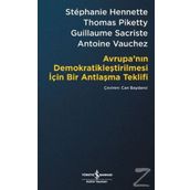 Avrupa’nın Demokratikleştirilmesi için Bir Antlaşma Teklifi - Can Baydarol