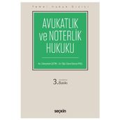 Avukatlık ve Noterlik Hukuku - Süleyman Çetin