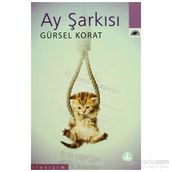 AY ŞARKISI - GÜRSEL KORAT