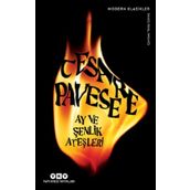 Ay ve Şenlik Ateşleri - Cesare Pavese - Can Yayınları