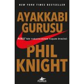 Ayakkabı Gurusu - Phil Knight