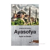 AYASOFYA İSYAN VE DEVLET - COŞKUN FAIK KAVALA