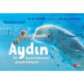 Aydın Bir Beyaz Balinanın Gerçek Hikayesi - Olaf Koens
