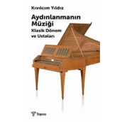 Aydınlanmanın Müziği - Kıvılcım Yıldız