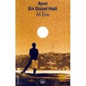 Ayın En Güzel Hali - Ali Ece