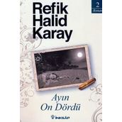 Ayın On Dördü - Refik Halit Karay