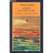 AYIŞIĞI KUYUMCULARI - ALBERT VIDALIE