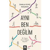 Aynı Ben Değilim Eksik Parça Yayınları