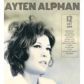 Ayten Alpman - Türk Pop Tarihi / Eski 45'likler Plak