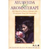 AYURVEDA VE AROMATERAPI - LIGHTE MILLER;BRYAN MILLER
