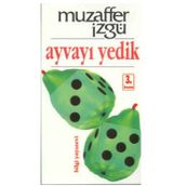 Ayvayı Yedik - Muzaffer İzgü