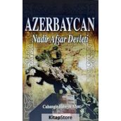 Azerbaycan Nadir Afşar Devleti - Cahangir Hüseyn Afşar