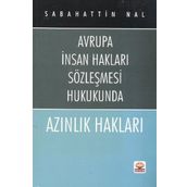 AZINLIK HAKLARI AVRUPA İNSAN HAKLARI SÖZLEŞMESİ HUKUKUNDA - SABAHATTIN NAL