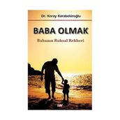 Baba Olmak - Koray Karabekiroğlu