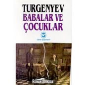 Babalar ve Çocuklar - Ivan Sergeyeviç Turgenyev