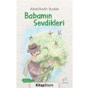 Babamın Sevdikleri - Abdülkadir Budak