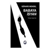 Babaya İsyan - Gerard Mendel - Cem Yayınevi