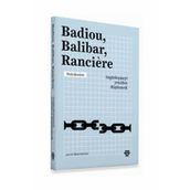 Badiou, Balibar, Ranciere - Nick Hewlett