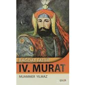 BAĞDAT FATIHI IV. MURAT - MUAMMER YILMAZ