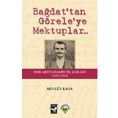 Bağdat’tan Görele’ye Mektuplar - Mevlüt Kaya