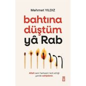 Bahtına Düştüm Ya Rab Mehmet Yıldız