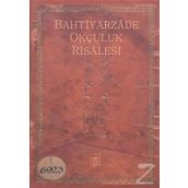 Bahtiyarzade Okçuluk Risalesi - İ. Aydın Yüksel