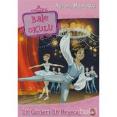 Bale Okulu 3 - İlk Gösteri İlk Heyecan - Aurora Marsotto