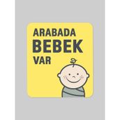 Baluna Arabada Bebek Var Sarı Sticker