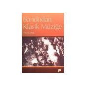 BANDODAN KLASIK MÜZİĞE - FIRAT KIZILTUĞ