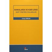 Bankalarda ve Kobi’lerde Nakit Yönetimi Uygulamaları - Cüneyt Dirican