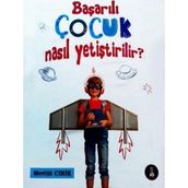 Başarılı Çocuk Nasıl Yetiştirilir? - Mevlüt Cırık