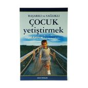 Başarılı ve Sağlıklı Çocuk Yetiştirmek - Hasan Çalışkan