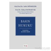 Basın Hukuku - Sulhi Dönmezler Prof. Dr. Köksal Bayraktar Köksal Bayraktar