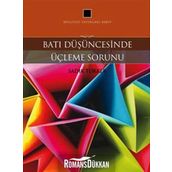 Batı Düşüncesinde Üçleme Sorunu - Sadık Türker