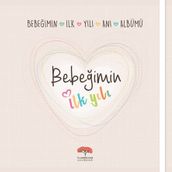 Bebeğimin İlk Yılı Anı Albümü - kollektif