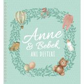 Bebek ve Uyku Anne ve Bebek Anı Defteri - Hamilelikten 3 Yaşa Kadar
