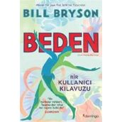 Beden: Bir Kullanıcı Kılavuzu - Bill Bryson