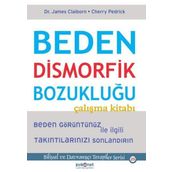 Beden Dismorfik Bozukluğu Çalışma Kitabı - Cherry Pedrick