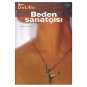 BEDEN SANATÇISI - DON DELILLO