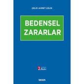 Bedensel Zararlar - Çelik Ahmet Çelik