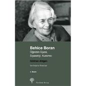 BEHICE BORAN ÖĞRETİM ÜYESİ, SİYASETÇİ, KURAMCI - GÖKHAN ATILGAN