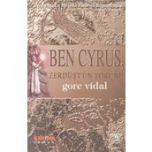 Ben Cyrus, Zerdüşt’ün Torunu - Gore Vidal