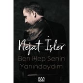 Ben Hep Senin Yanındaydım - Nejat İşler