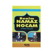 BENIM NAMAZ HOCAM - AYHAN YALÇIN