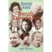 Benim Yazarlarım - Erendiz Atasü