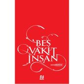 Beş Vakit İnsan - senai demirici