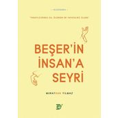 Beşerin İnsana Seyri Murathan Yılmaz Ey Yayınları